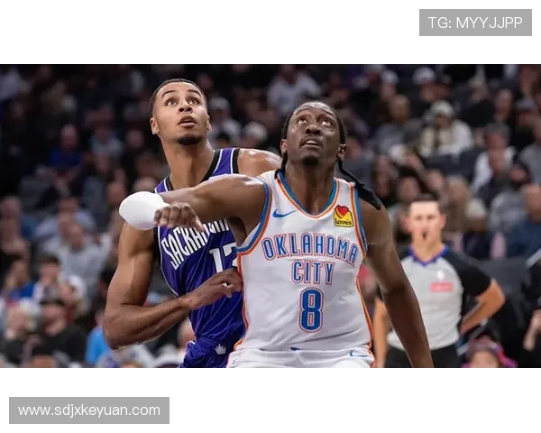 俄克拉荷马城雷霆队对决强敌全程回顾 聚焦精彩瞬间与赛场亮点