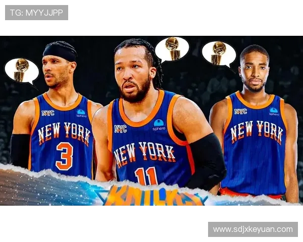 尼克斯黑马之谜解密布伦森与OG组合为何能夺净效率联盟第一